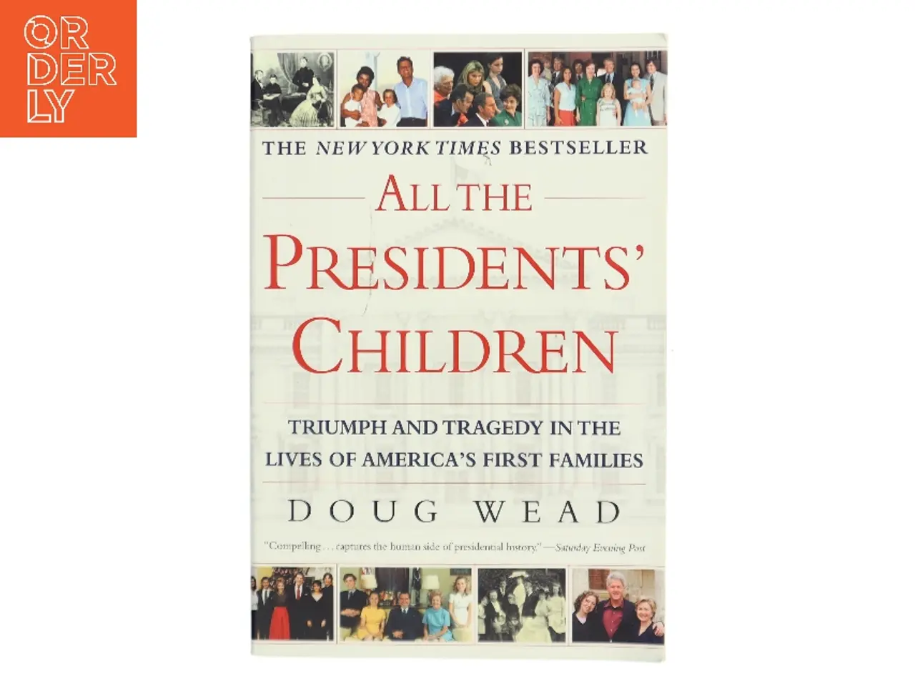 Billede 1 - All the Presidents' Children af Doug Wead (Bog)