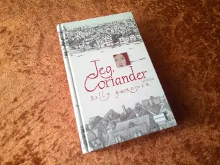 Jeg, Coriander, Sally Gardner