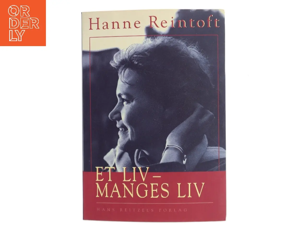 Billede 1 - Et liv - manges liv af Hanne Reintoft (Bog)