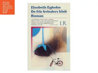 De frie kvinders klub af Elsebeth Egholm (Bog)