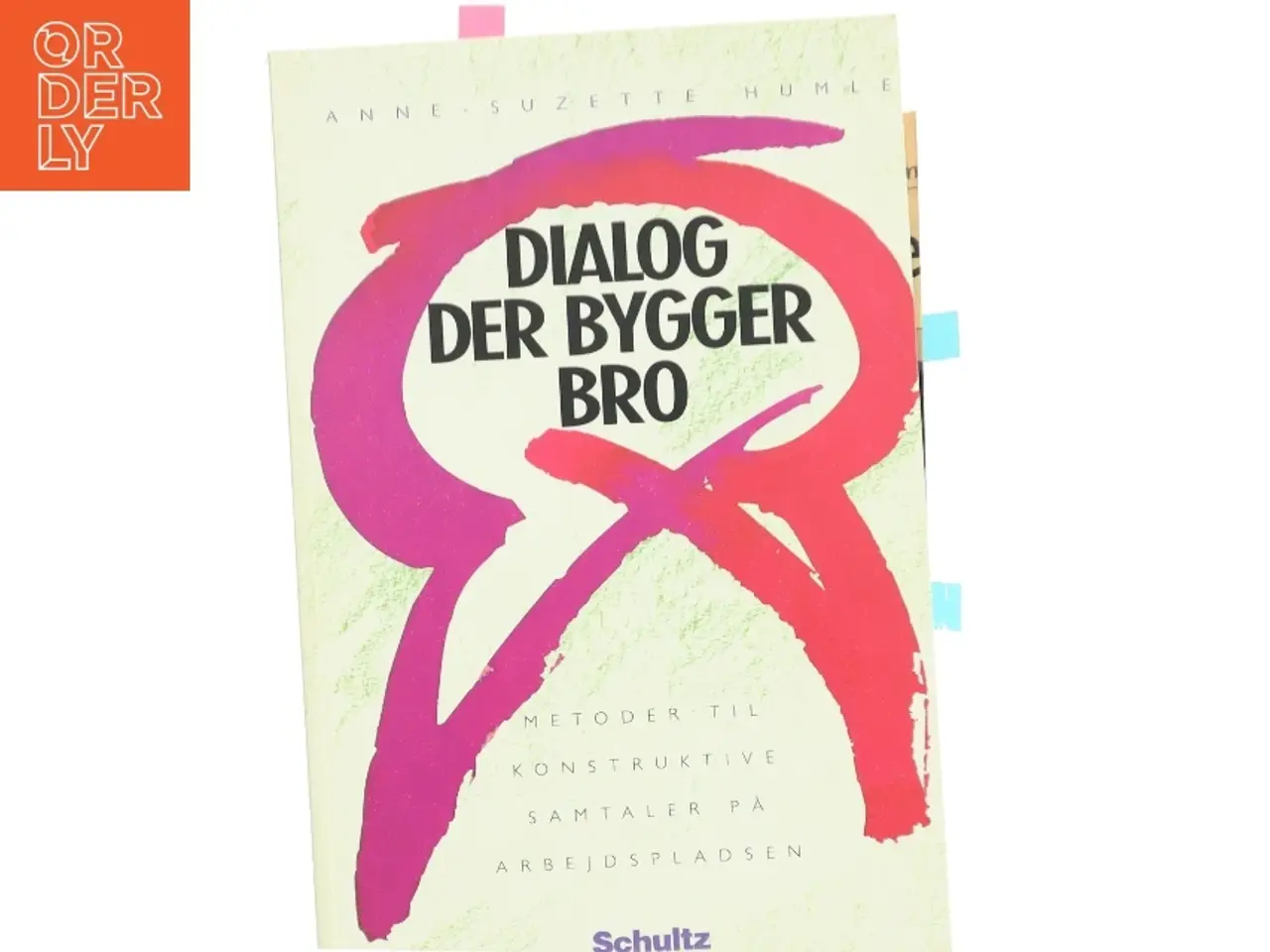 Billede 1 - Dialog der bygger bro : metoder til konstruktive samtaler på arbejdspladsen af Susse Humle (Bog)