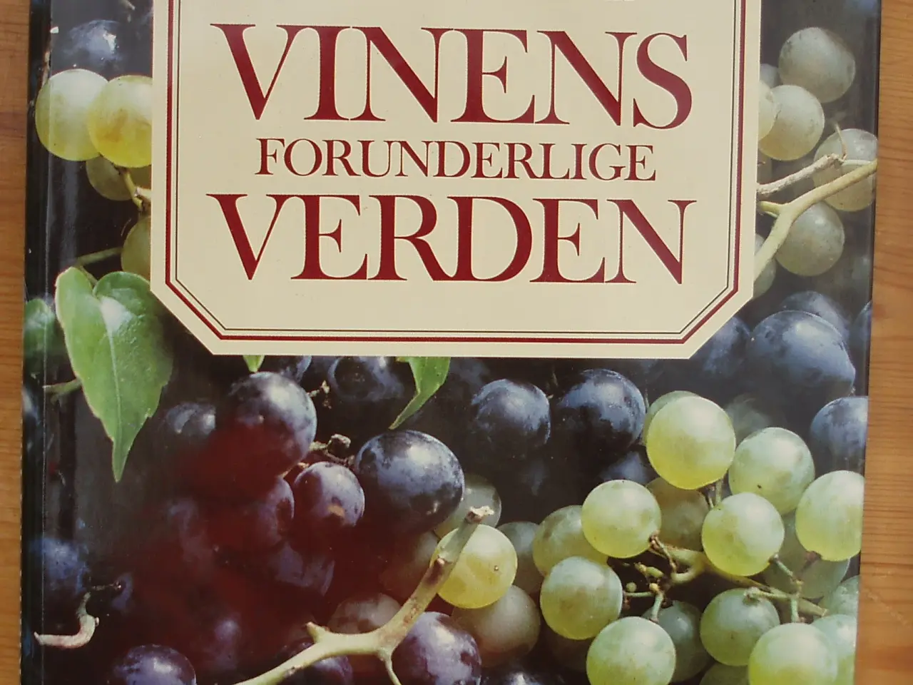 Billede 1 - Vinens forunderlige verden