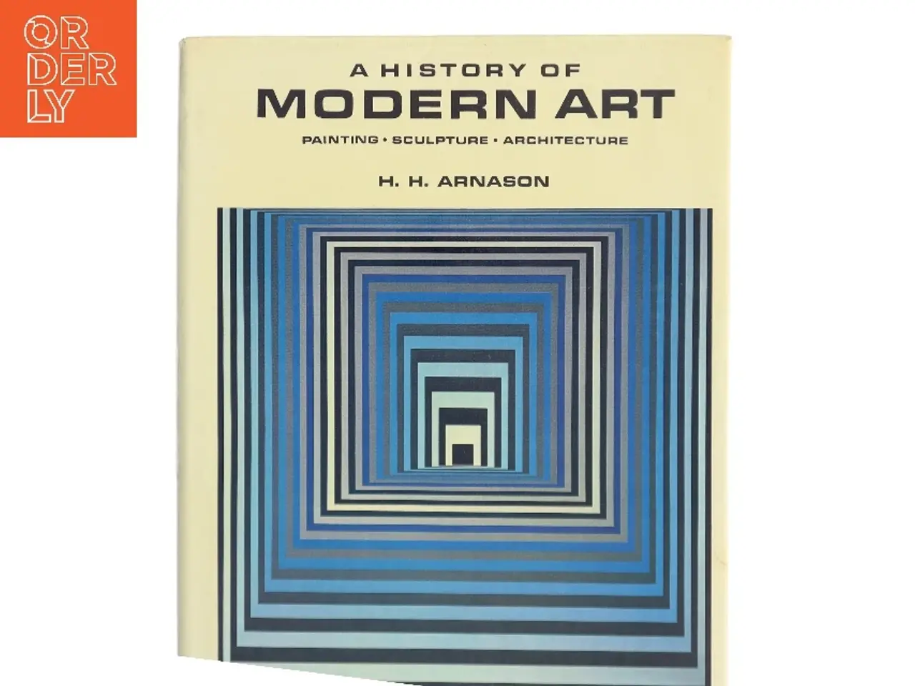 Billede 1 - A History of Modern Art af H. H. Arnason (Bog)
