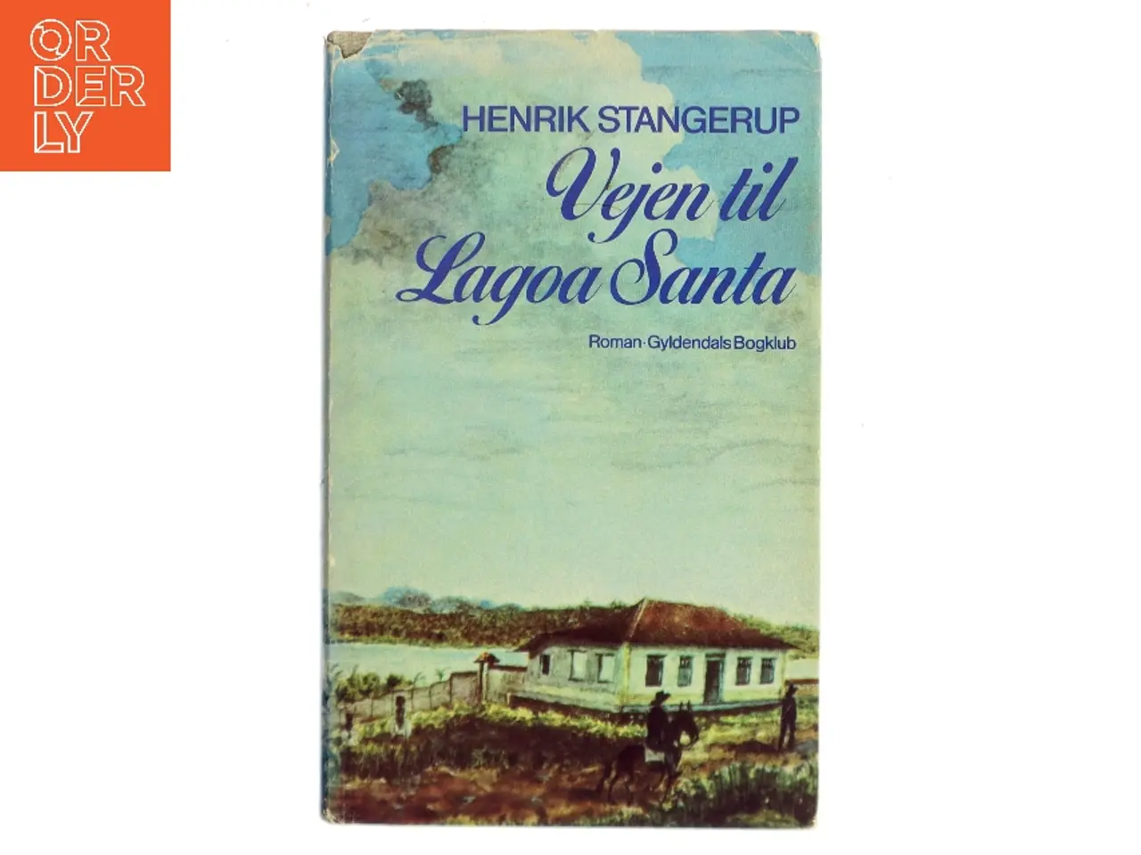 Billede 1 - Vejen til Lagoa Santa af Henrik Stangerup (Bog)