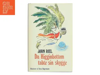 Da Higginbottom tabte sin skygge af Jørn Riel (Bog)