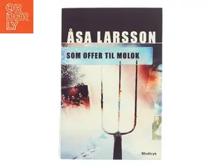 Som offer til Molok af Åsa Larsson (Bog)