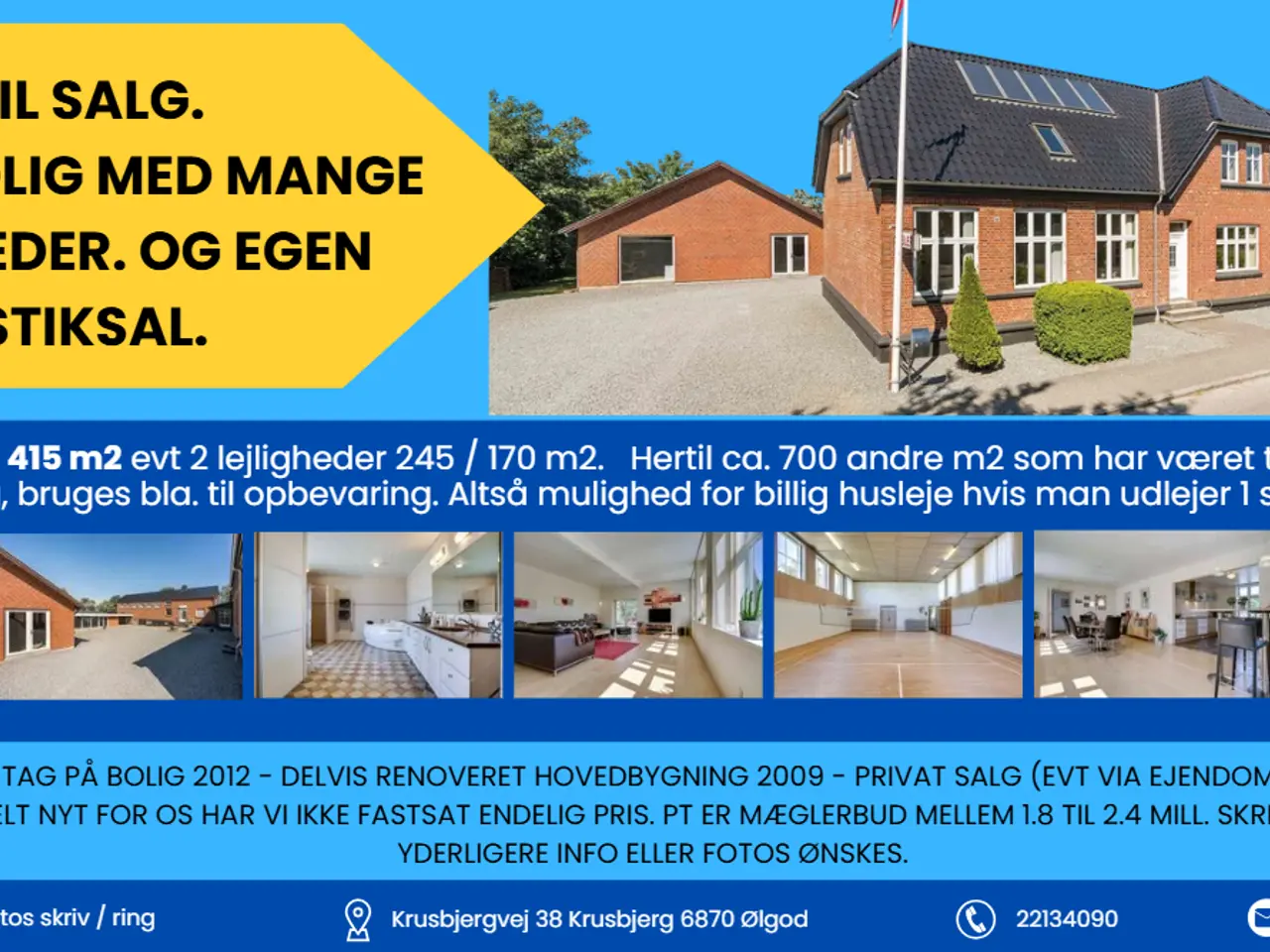 Billede 1 - Stor bolig / skole med gymnastiksal
