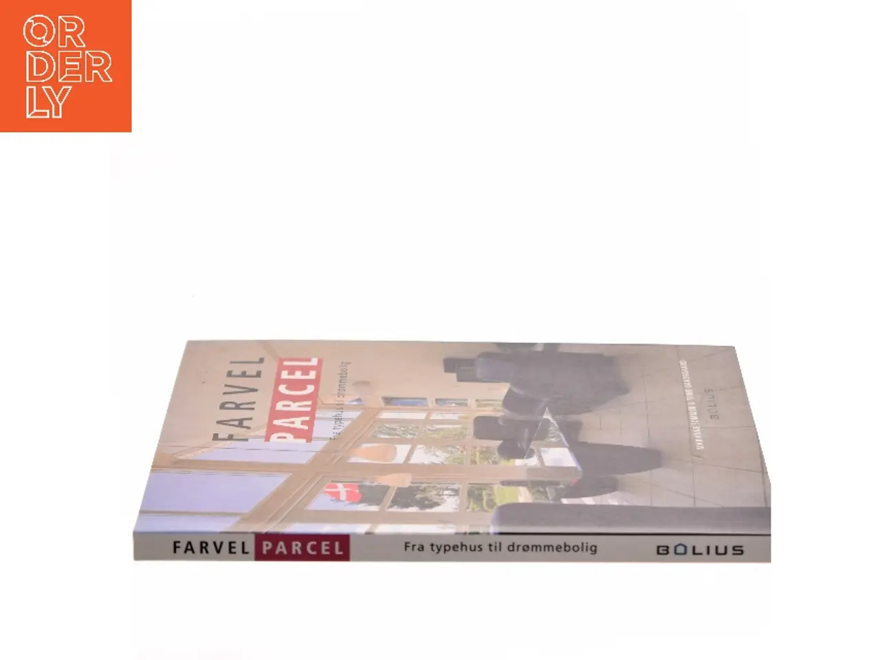 Billede 2 - Farvel parcel : fra typehus til drømmebolig (Bog)