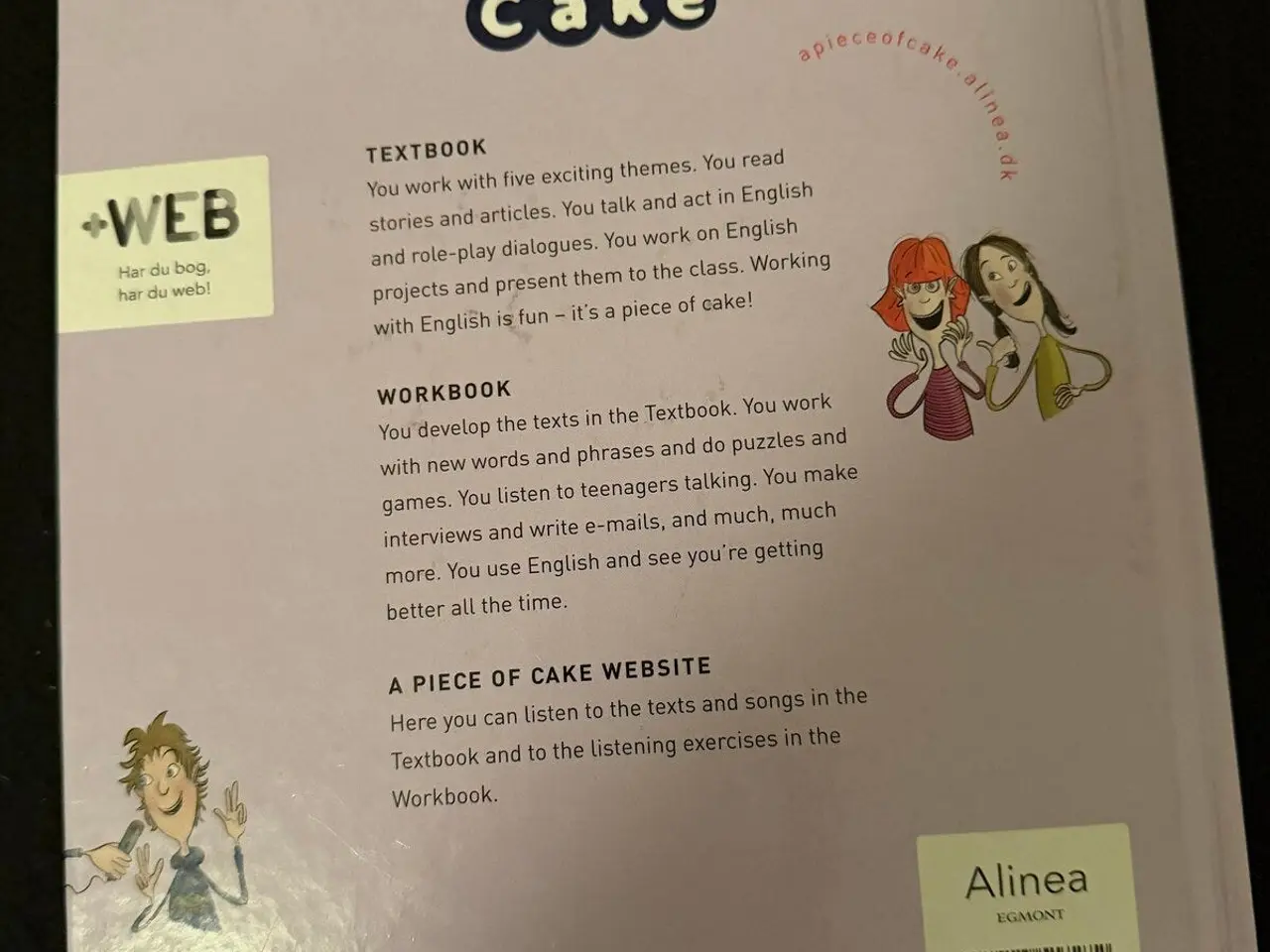 Billede 2 - A Piece of Cake 4 – Textbook/Web (Alinea)