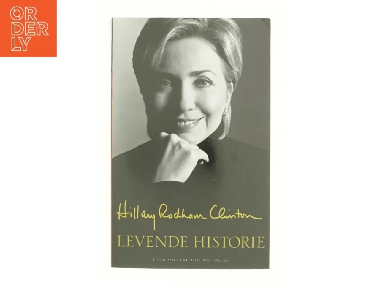 Billede 1 - Levende historie af Hillary Rodham Clinton (Bog)