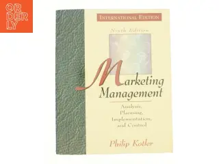Marketing Management: Analysis, Planning and Control (Prentice Hall International Series in Marketing) af Philip Kotler (Bog)