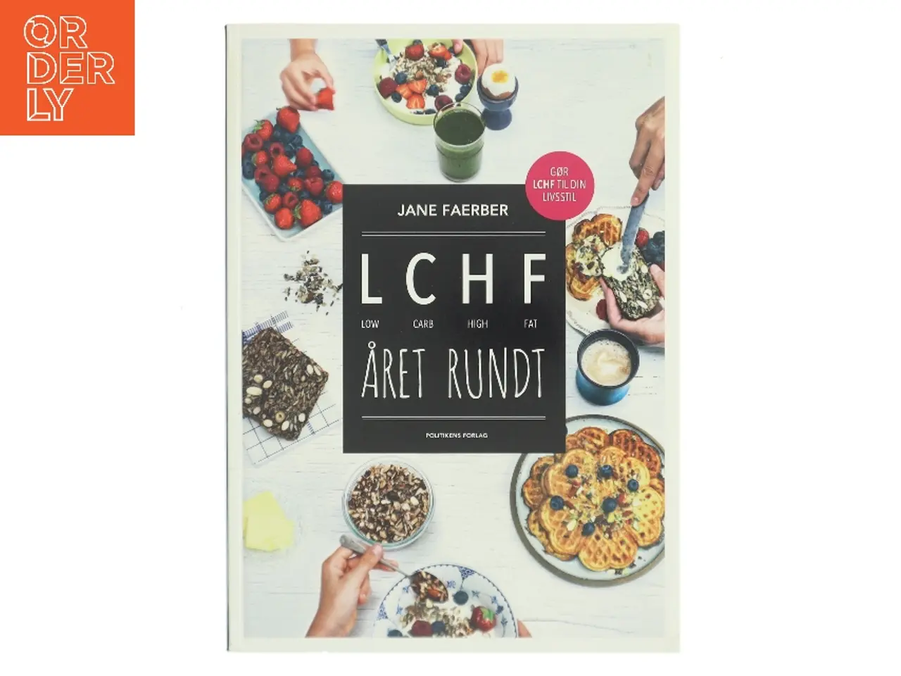 Billede 1 - LCHF året rundt af Jane Faerber (Bog)