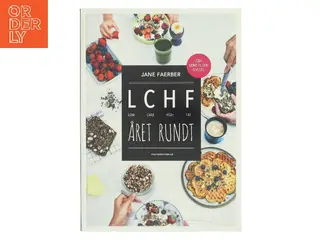 LCHF året rundt af Jane Faerber (Bog)