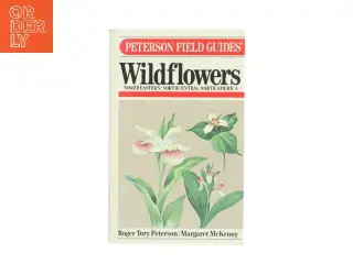 A field guide to wildflowers of Northeastern and Northcentral North America : a visual approach arranged by color, form and detail (Bog)