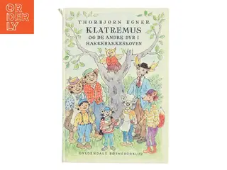 Klatremus og de andre dyr i Hakkebakkeskoven af Thorbjørn Egner (Bog)