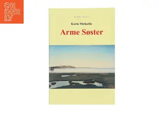 Arme Søster af Karin Michaëlis (Bog)