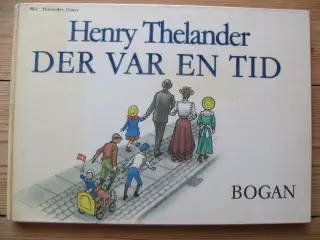 Der var en tid. Tidsbilled fra 1902-1914