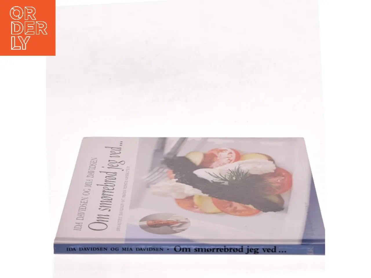 Billede 2 - Om smørrebrød jeg ved - : dynastiet Davidsen og deres bedste opskrifter (Bog)