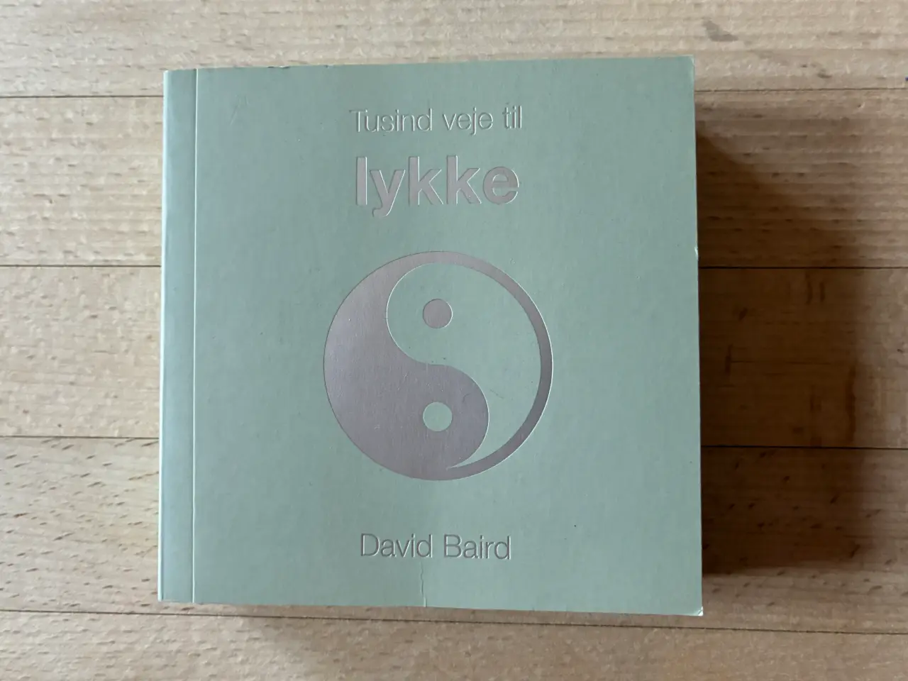 Billede 1 - Tusinde veje til lykke, David Baird