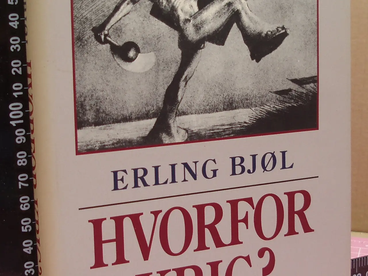 Billede 1 - Hvorfor Krig? af Erling Bjøl