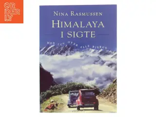 Himalaya i sigte af Nina Rasmussen (f. 1942) (Bog)