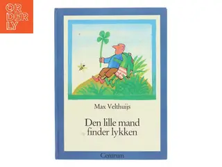 Den lille mand finder lykken af Max Velthuijs (Bog)