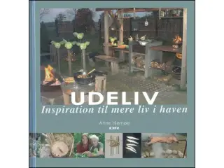 Udeliv - Inspiration til mere liv i Haven