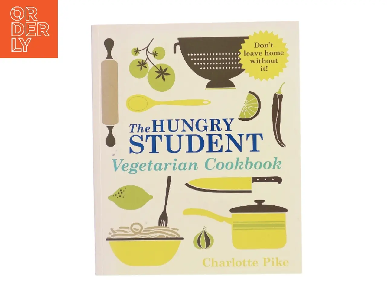 Billede 1 - The Hungry Student Vegetarian Cookbook af Charlotte Pike (Bog)