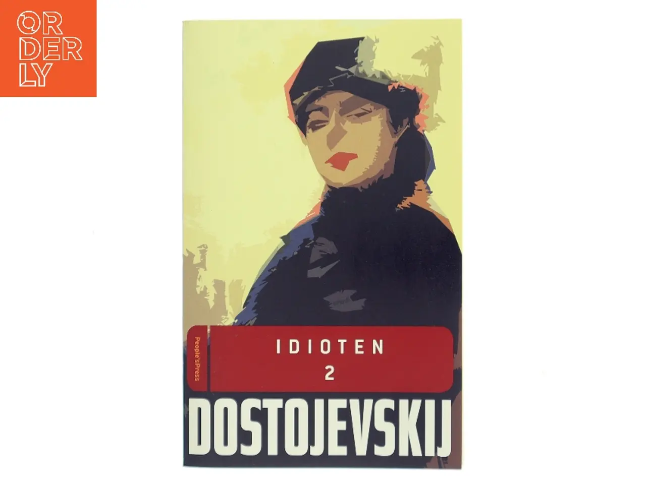 Billede 1 - Idioten. Bind 2 (Ved Ejnar Thomassen) af F. M. Dostojevskij (Bog)