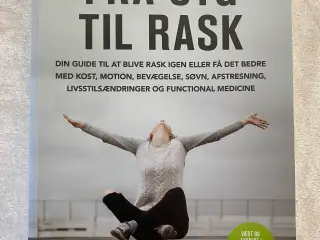 Fra Syg til Rask – Guide til Bedre Sundhed