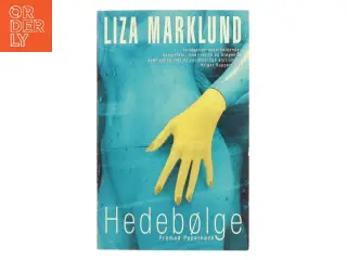 Hedebolge af Liza Marklund (Bog)