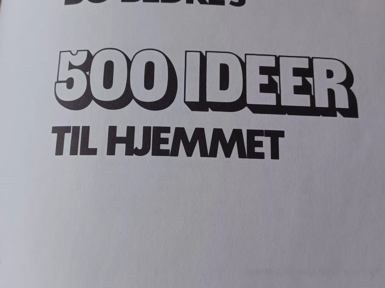 Billede 2 - 500 ideer til hjemmet - Bo Bedre