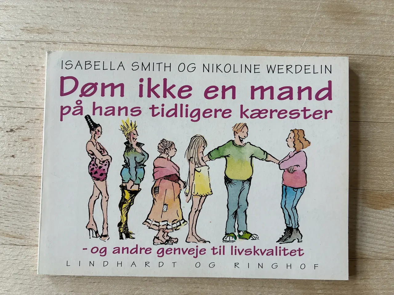 Billede 1 - Døm ikke en mand på hans tidligere kærester