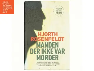 Manden der ikke var morder af Michael Hjorth (f. 1963-05-13) (Bog)