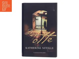 De otte af Katherine Neville (Bog)