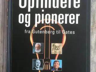 Opfindere og pionerer - fra Gutenberg til Gates