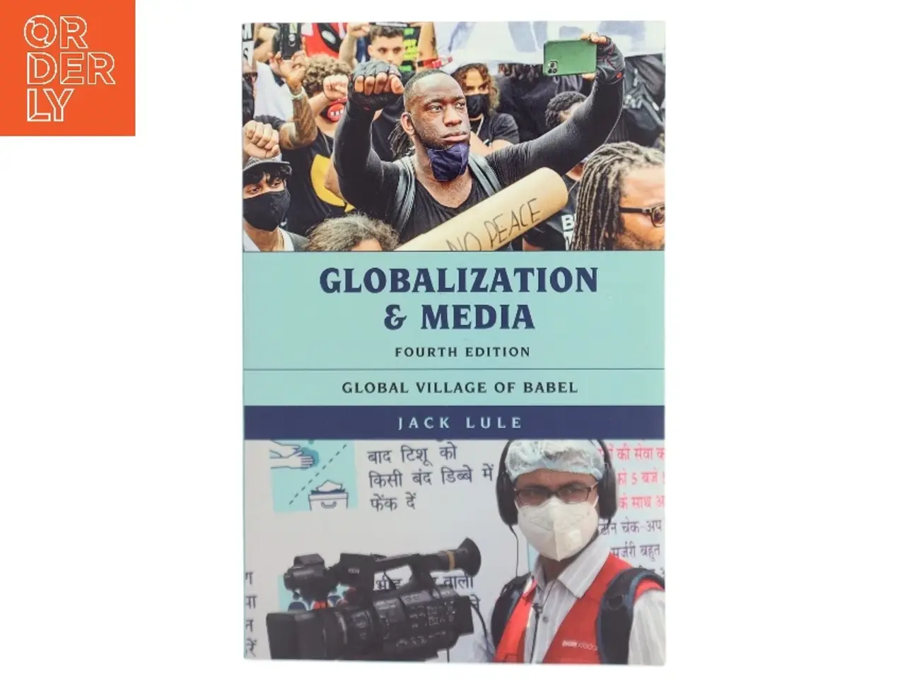 Billede 1 - Globalization and media : Global village of Babel af Jack Lule (Bog)
