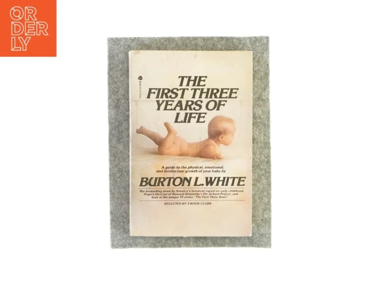 Billede 1 - The first three years of life af Burton L. White (bog)