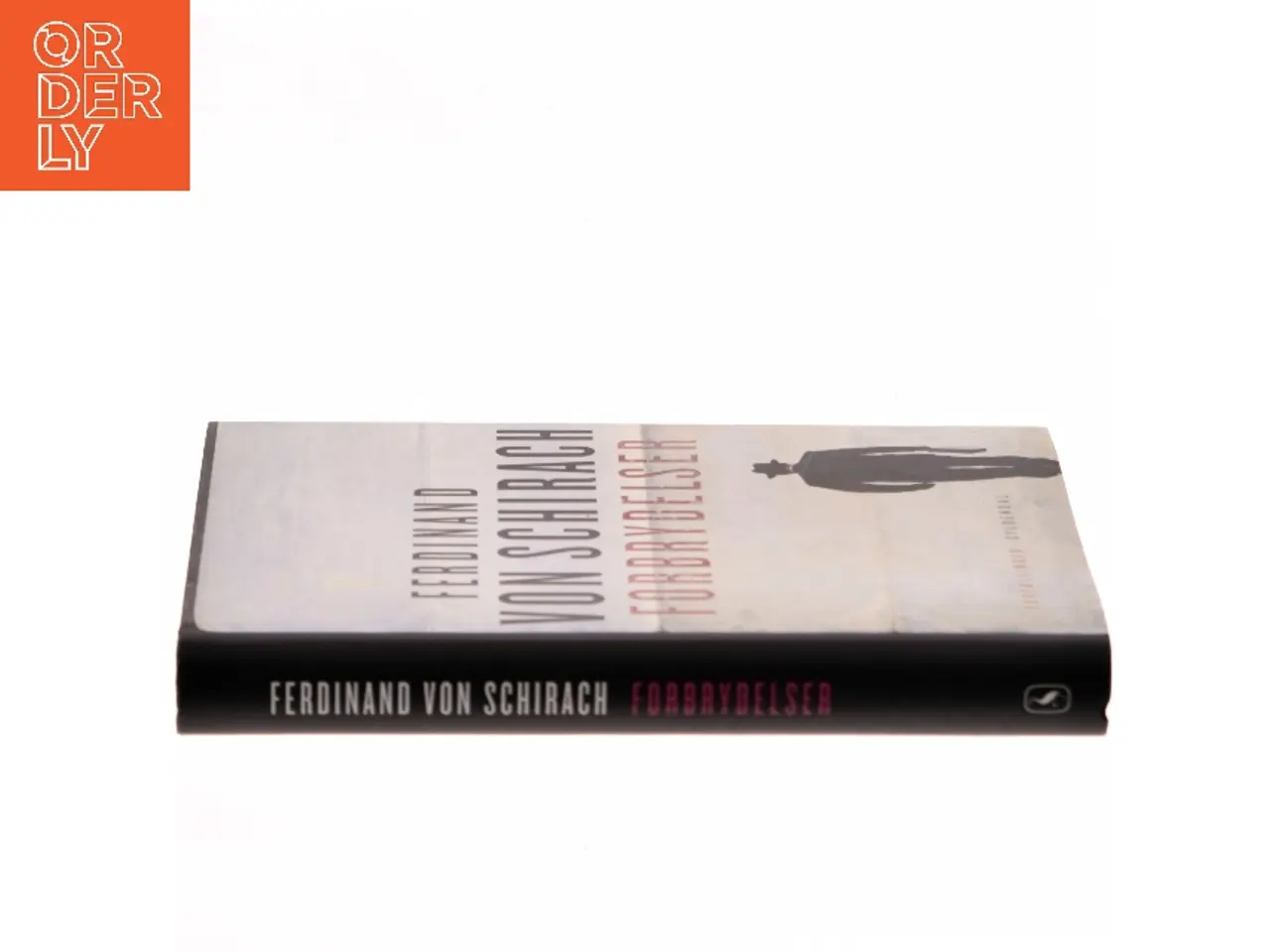 Billede 2 - Forbrydelser : fortællinger af Ferdinand von Schirach (Bog)