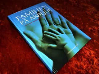 Familien på arbejde, Sif Rishøj, Steen Hildebrandt