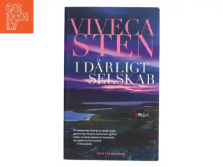 I dårligt selskab af Viveca Sten (Bog)