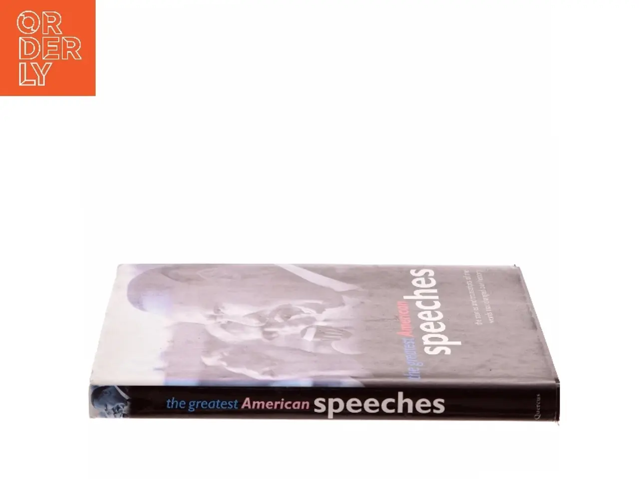 Billede 2 - The Greatest American Speeches af Quercus (Bog)