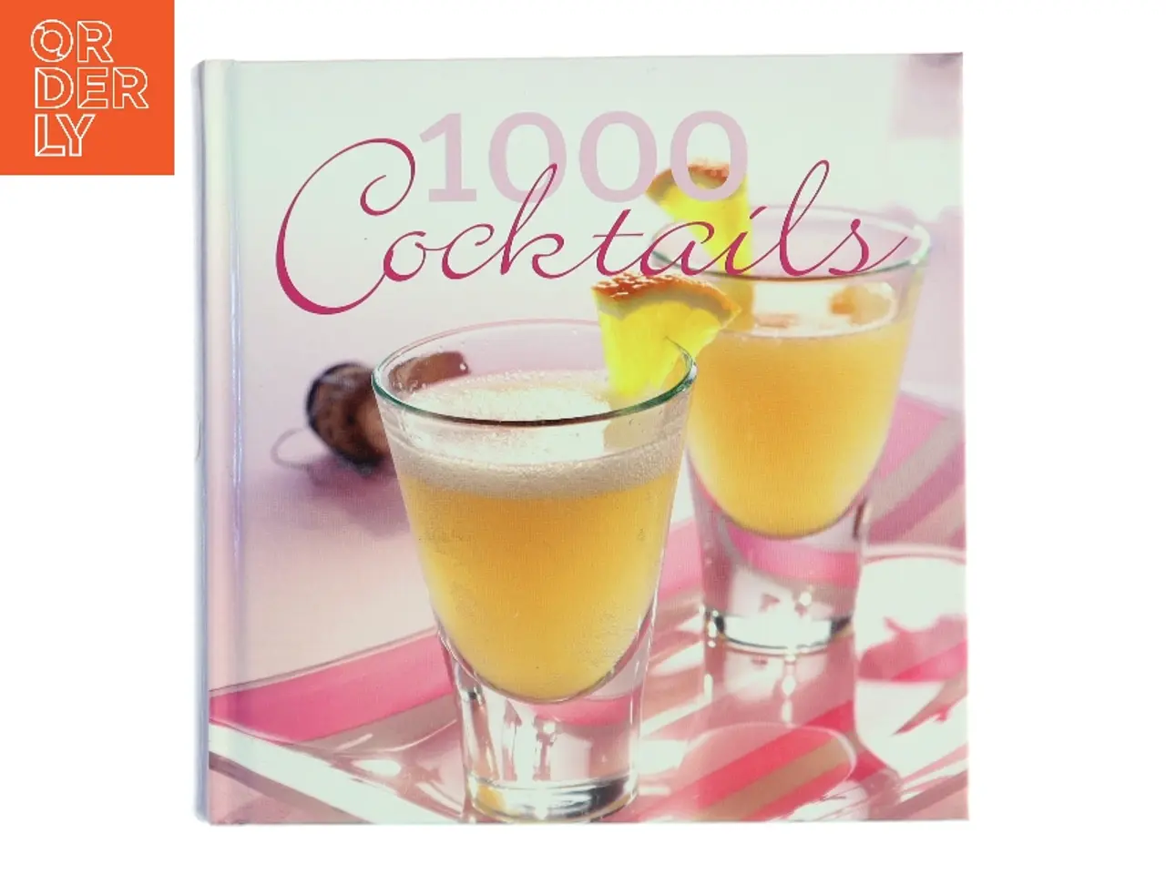 Billede 1 - 1000 Cocktails af <Udfyld bogens forfattere< (Bog)