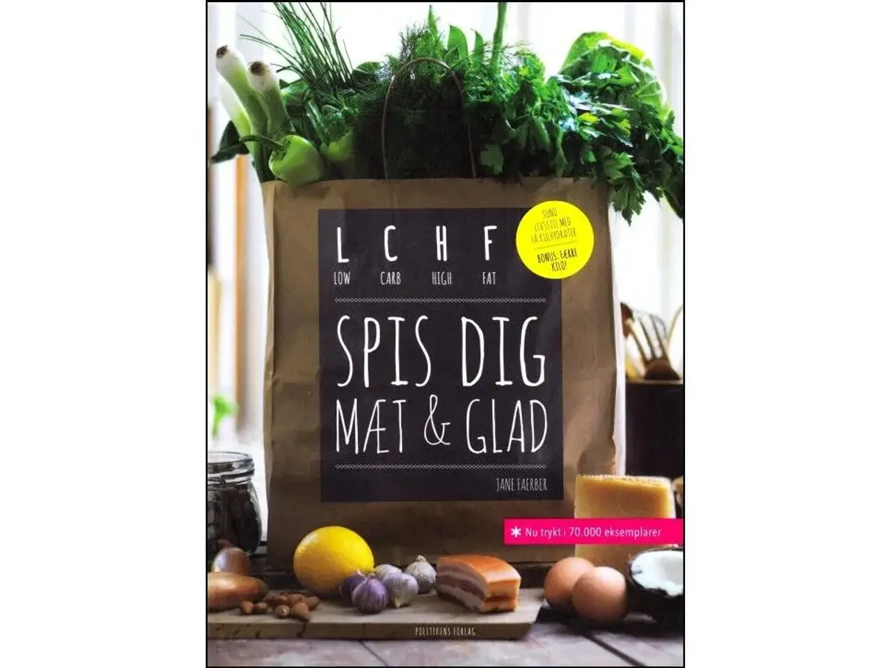 Billede 1 - LCHF - Spis dig mæt og glad