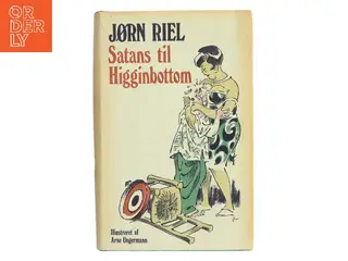Satans til Higginbottom af Jørn Riel (Bog)
