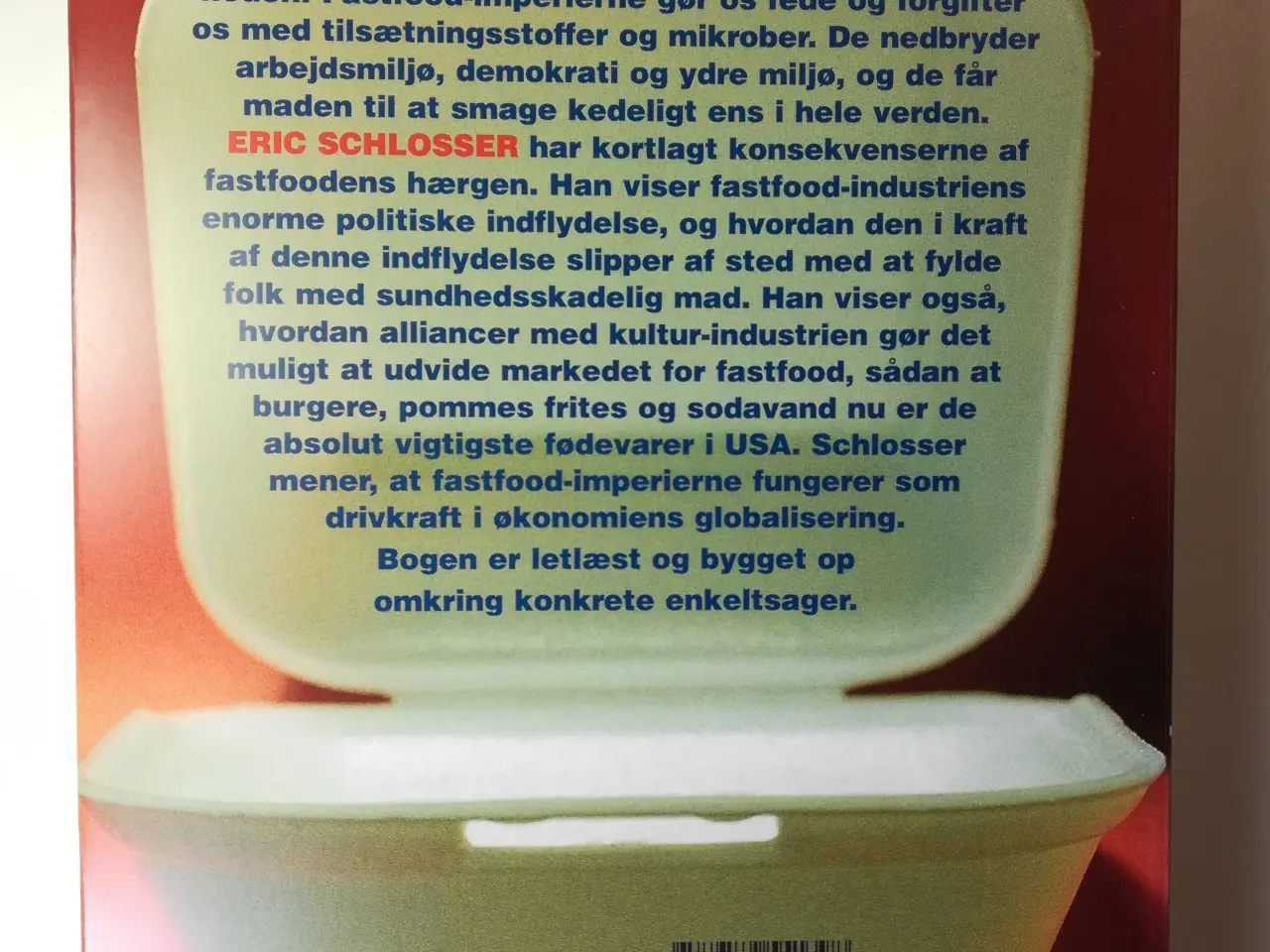 Billede 3 - FASTFOOD-NATIONEN, af Eric Schlosser