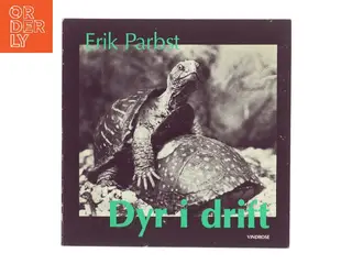 Dyr i drift af Erik Parbst (Bog)