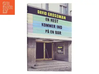 En hest kommer ind på en bar : roman af David Grossman (Bog)