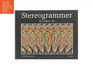 Stereogrammer. Bind 1, En verden i 3D af N.E.Thing Enterprises (Bog)