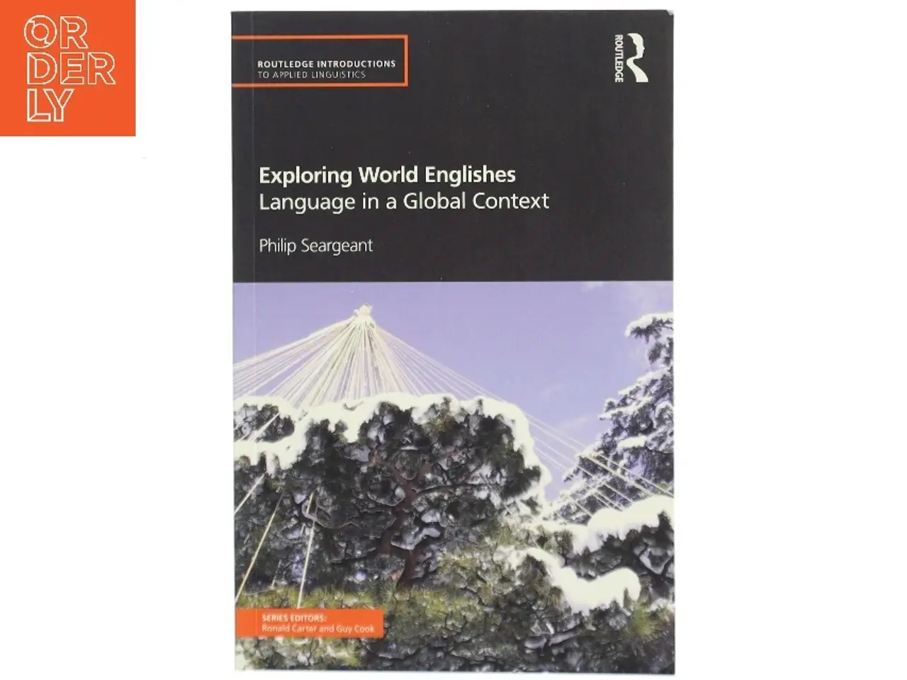 Billede 1 - Exploring world Englishes : language in a global context af Philip Seargeant (Bog)